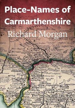portada Place-Names of Carmarthenshire (in English)