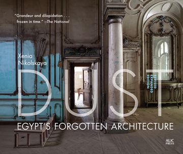 portada Dust: Egypt'S Forgotten Architecture (en Inglés)