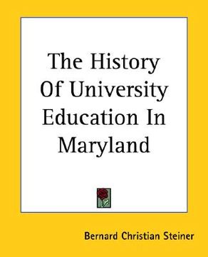 portada the history of university education in maryland