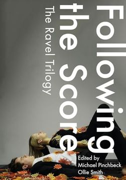 portada Following the Score: The Ravel Trilogy