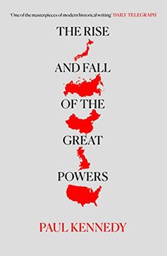 portada The Rise and Fall of the Great Powers: Economic Change and Military Conflict from 1500-2000