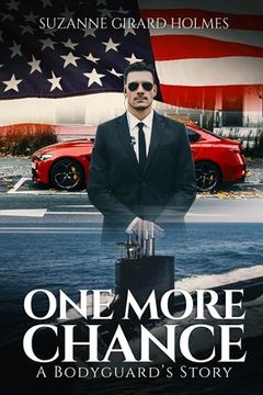 portada One More Chance: A Bodyguard's Story (in English)