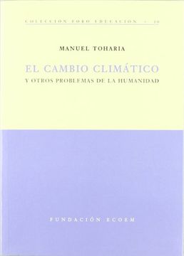 portada El Cambio Climático y Otros Problemas de la Humanidad (in Spanish)