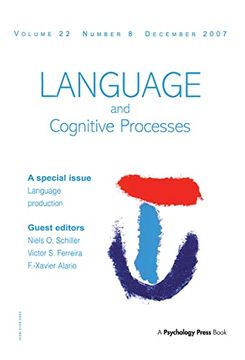 portada Language Production: Second International Workshop on Language Production: A Special Issue of Language and Cognitive Processes (in English)