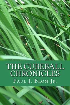 portada The Cubeball Chronicles (en Inglés)
