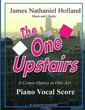 portada The One Upstairs: A Comic Opera in One Act Piano Vocal Score