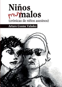 portada Niños muy Malos: (Crónicas de Niños Asesinos) (in Spanish)