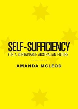 portada Self-Sufficiency for a Sustainable Australian Future