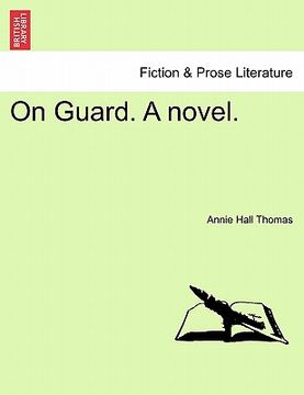 portada on guard. a novel. (en Inglés)