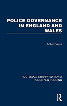 portada Police Governance in England and Wales (Routledge Library Editions: Police and Policing) (in English)