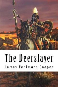 portada The Deerslayer: Leatherstocking Tales #1 (en Inglés)