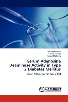 portada serum adenosine deaminase activity in type 2 diabetes mellitus (in English)