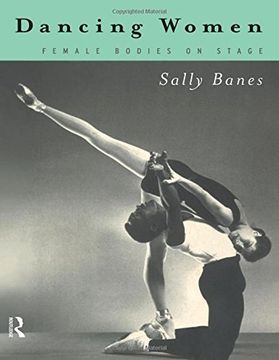 portada Dancing Women: Female Bodies Onstage (en Inglés)