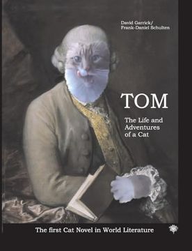 portada Tom the Life and Aventures of a Cat: The First cat Novel in World Literature (en Inglés)