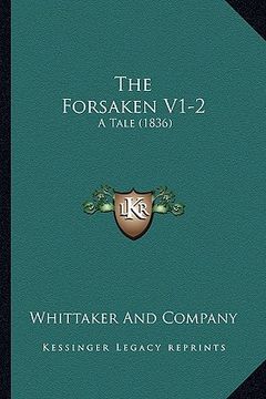 portada the forsaken v1-2: a tale (1836) (en Inglés)