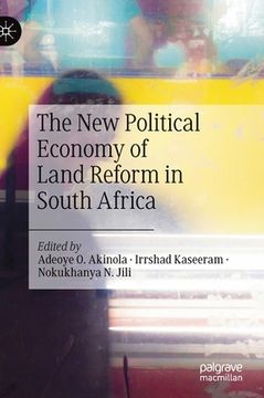 portada The New Political Economy of Land Reform in South Africa (in English)