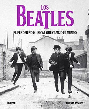 portada Los Beatles. El Fenomeno Musical que Cambio el Mundo (in Spanish)