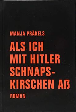 portada Als ich mit Hitler Schnapskirschen aß (en Alemán)