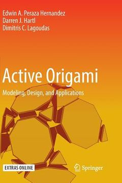portada Active Origami: Modeling, Design, and Applications (en Inglés)