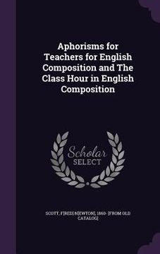 portada Aphorisms for Teachers for English Composition and The Class Hour in English Composition
