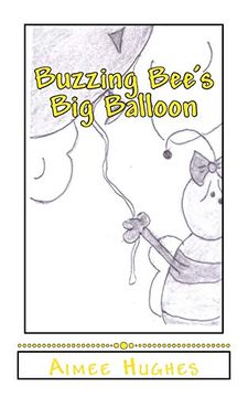 portada Buzzing Bee's big Balloon (in English)