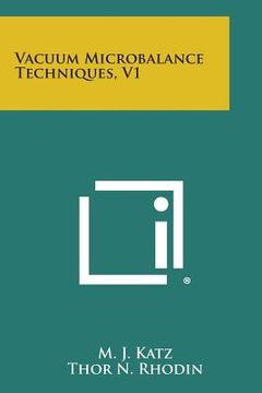 portada Vacuum Microbalance Techniques, V1