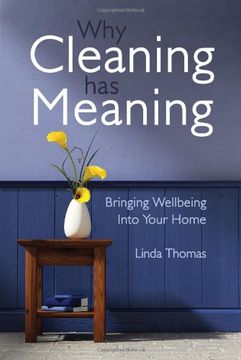 portada Why Cleaning Has Meaning: Bringing Wellbeing Into Your Home (en Inglés)