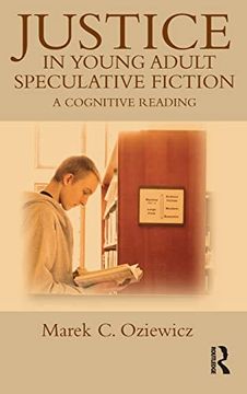 portada Justice in Young Adult Speculative Fiction: A Cognitive Reading (Children's Literature and Culture) (in English)