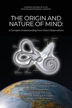 portada The Origin and Nature of Mind: A Complex Understanding from Direct Observations (en Inglés)