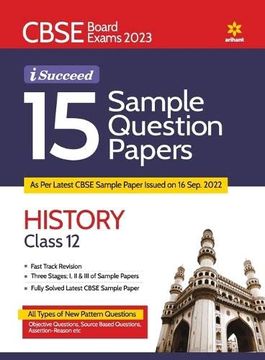 portada Cbse Board Exam 2023 I-Succeed 15 Sample Question Papers History Class 12Th ( as per Latest Cbse Sample Paper Issued on 16 sep 2023 ) (in English)