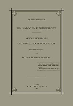 portada Quellenstudien Zur Holländischen Kunstgeschichte: Arnold Houbraken Und Seine "Groote Schouburgh" (en Alemán)