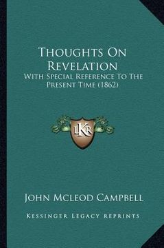 portada thoughts on revelation: with special reference to the present time (1862) with special reference to the present time (1862) (in English)
