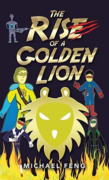 portada The Rise of a Golden Lion (en Inglés)