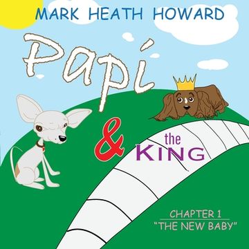 portada Papi and the King (in English)