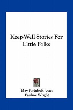 portada keep-well stories for little folks (en Inglés)