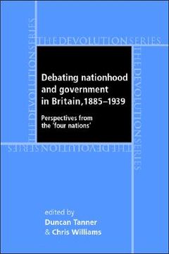 portada debating nationhood and government in britain 1885-1945