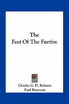portada the feet of the furtive (in English)