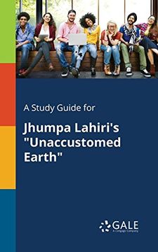 portada A Study Guide for Jhumpa Lahiri's "Unaccustomed Earth" 