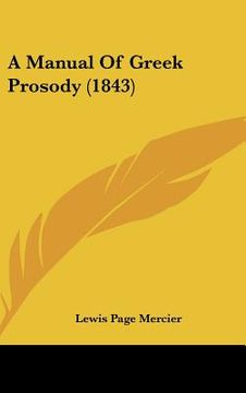 portada a manual of greek prosody (1843) (in English)