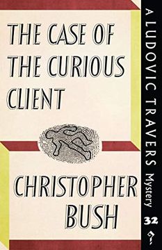portada The Case of the Curious Client: A Ludovic Travers Mystery (The Ludovic Travers Mysteries) (en Inglés)