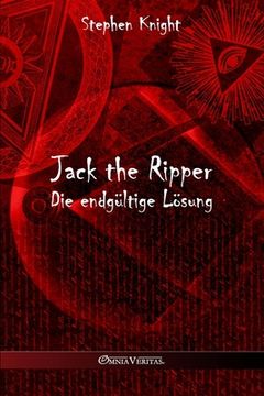 portada Jack the Ripper: Die endgültige Lösung (en Alemán)