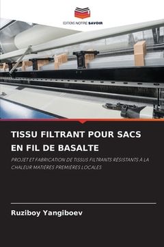 portada Tissu Filtrant Pour Sacs En Fil de Basalte (en Francés)