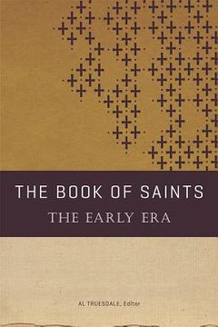 portada The Book of Saints: The Early Era (in English)