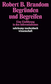 portada Begründen und Begreifen: Eine Einführung in den Inferentialismus (Suhrkamp Taschenbuch Wissenschaft) (en Alemán)