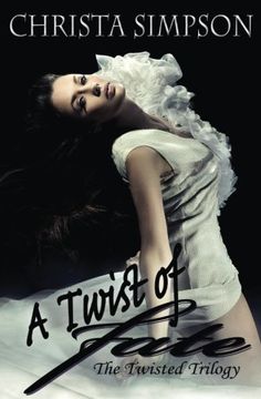 portada A Twist of Fate: Volume 3 (The Twisted Series)