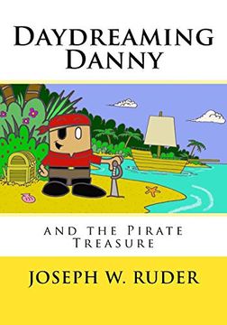 portada Daydreaming Danny and the Pirate Treasure (Volume 2) (en Inglés)