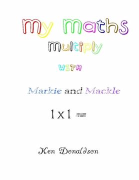 portada My Maths with Markie and Mackle: Multiply (en Inglés)
