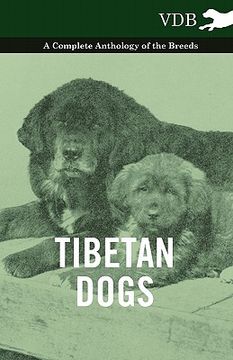 portada tibetan dogs - a complete anthology of the breeds (en Inglés)