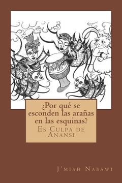 portada ¿Por qué se esconden las arañas  en las esquinas?: Primera edición en español