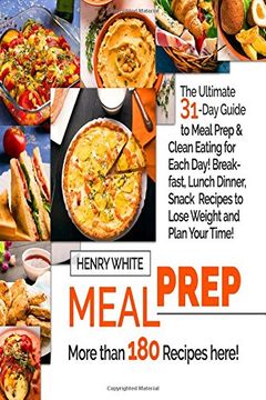 portada MEAL PREP: The Ultimate 31-Day Guide to Meal Prep and Clean Eating for Each Day!